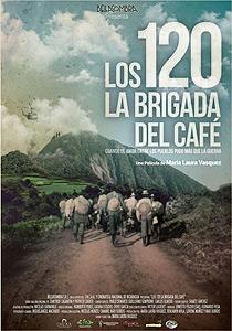 Los 120. La brigada del café