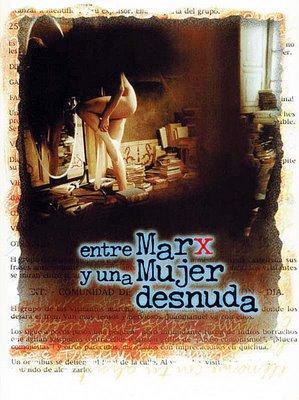 Entre Marx y una mujer desnuda