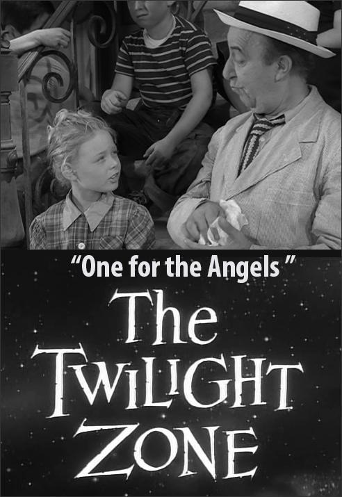 The Twilight Zone: One for the Angels (TV)