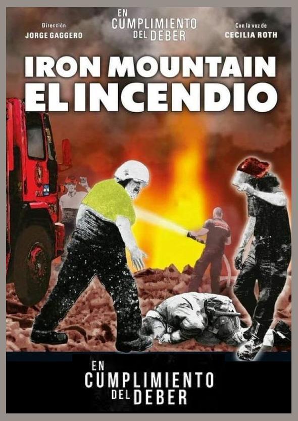 En cumplimiento del deber: Iron Mountain, el incendio