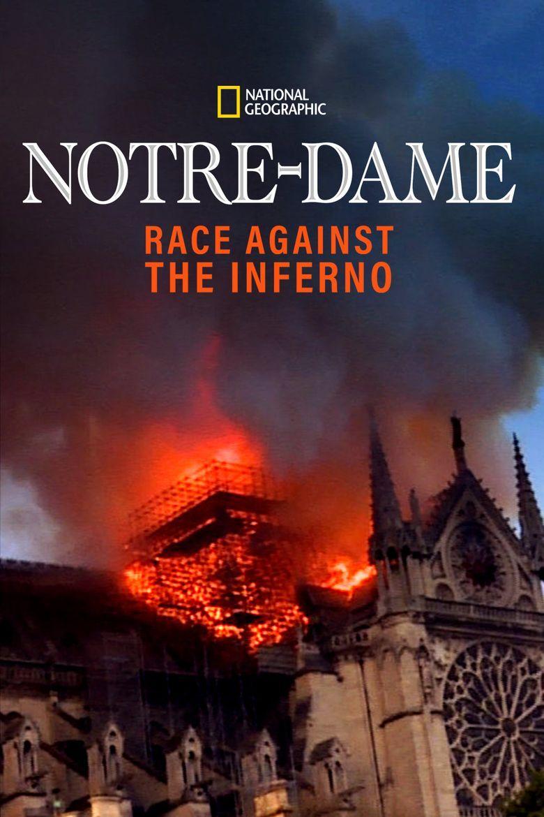 Notre Dame: La increíble carrera contra el infierno