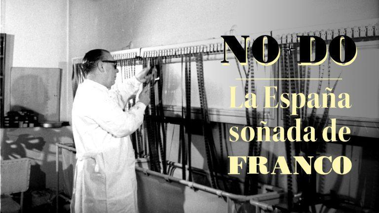 La España soñada por Franco
