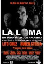 La loma... no todo es lo que aparenta