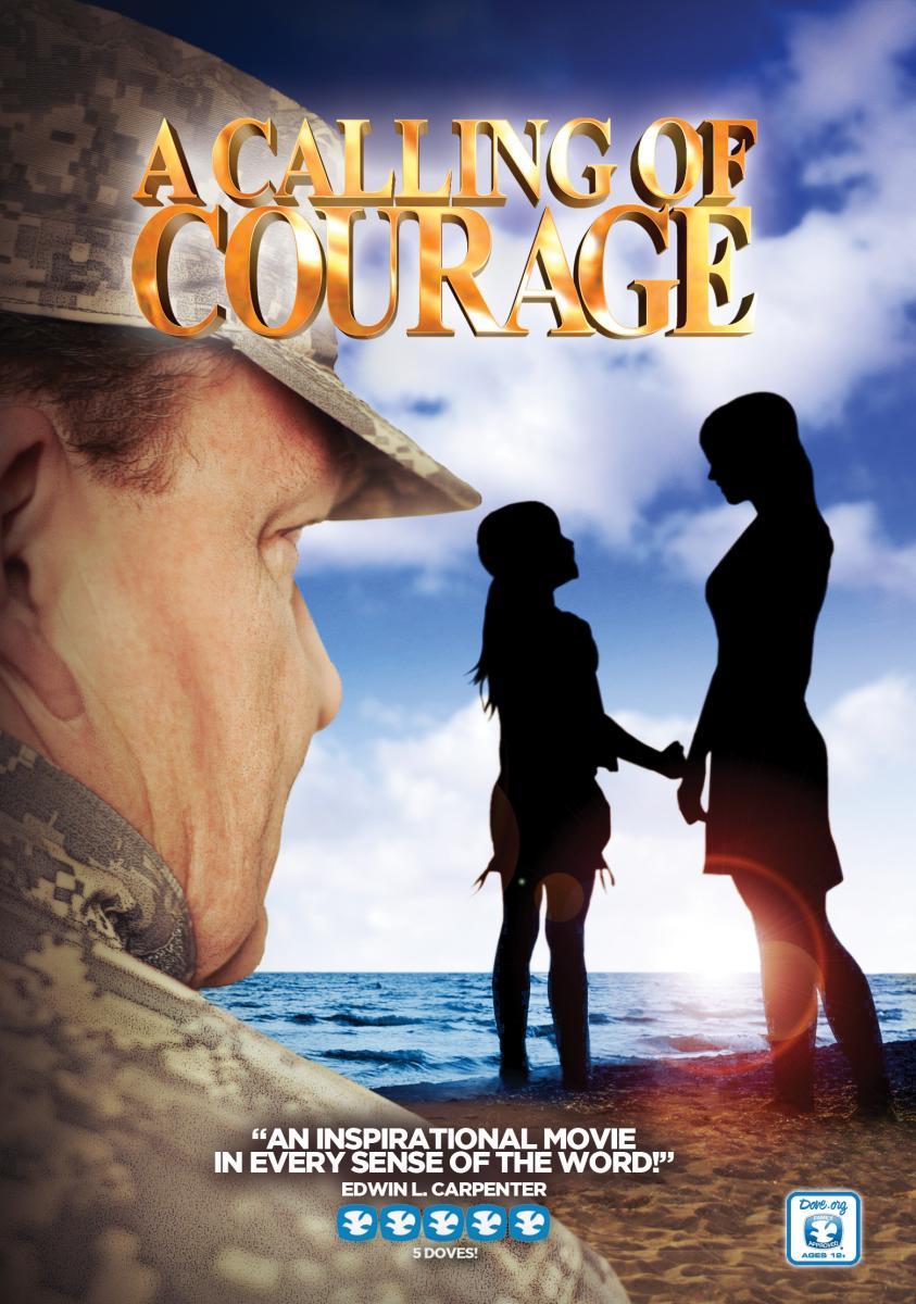 A Calling of Courage