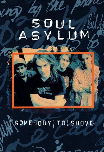 Soul Asylum: Somebody to Shove (Music Video)