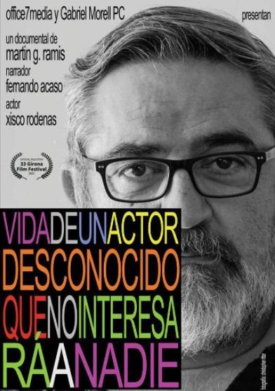 Vida de un actor desconocido que no interesará a nadie