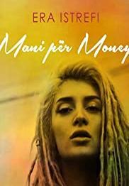 Era Istrefi: Mani Per Money (Music Video)