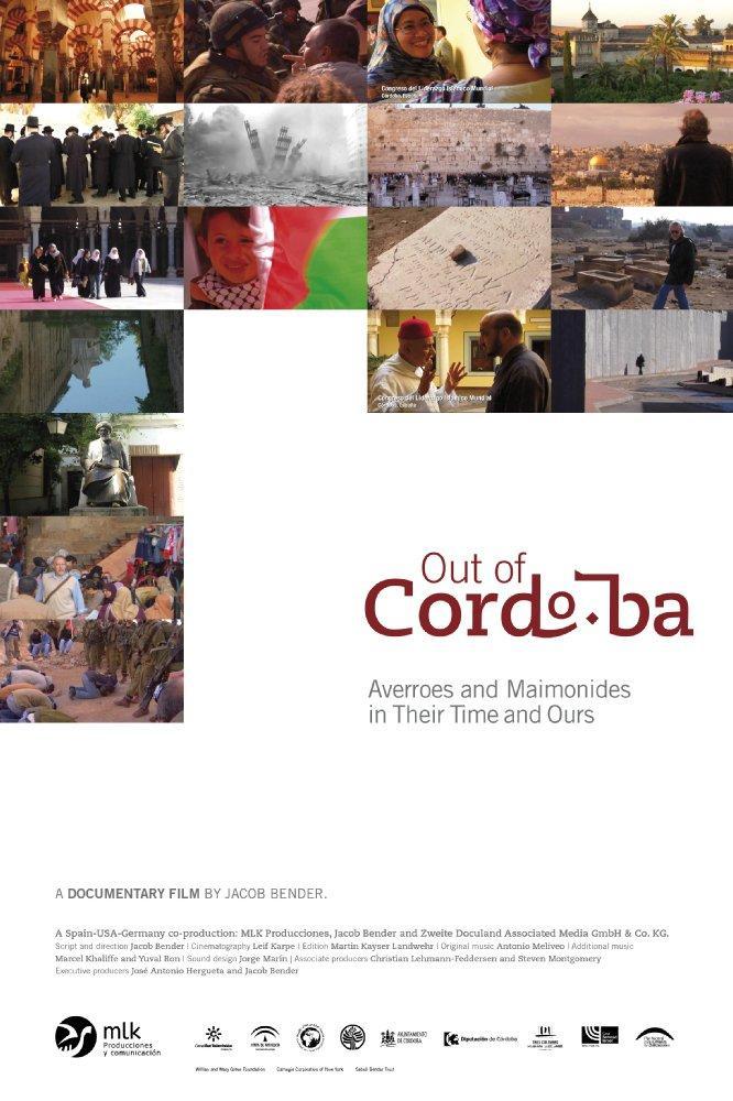 Out of Cordoba: Averroes and Maimonides in Their Time and Ours