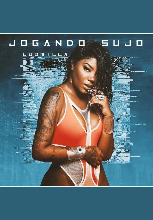 Ludmilla: Jogando Sujo (Music Video)