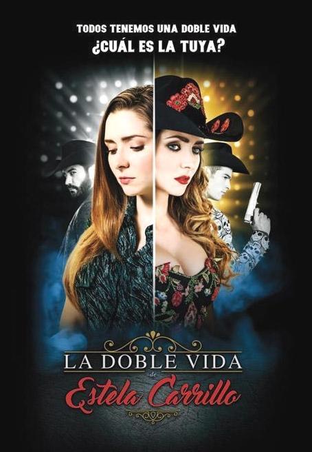 La doble vida de Estela Carrillo (Serie de TV)