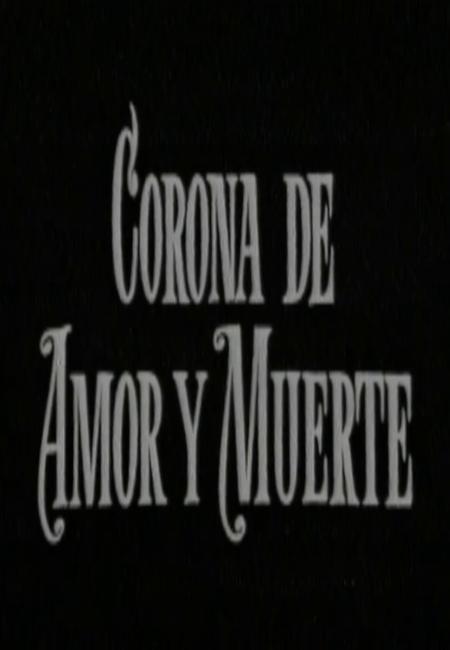 Corona de amor y muerte (TV)