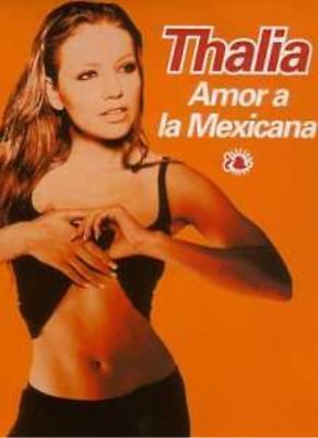 Thalia: Amor a la mexicana (Vídeo musical)