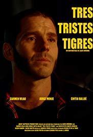 Tres Tristes Tigres (S)