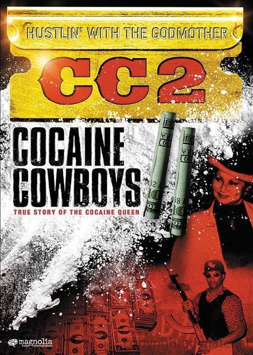 Cocaine Cowboys II: Hustlin' with the Godmother