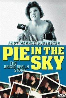 Pie in the Sky: The Brigid Berlin Story