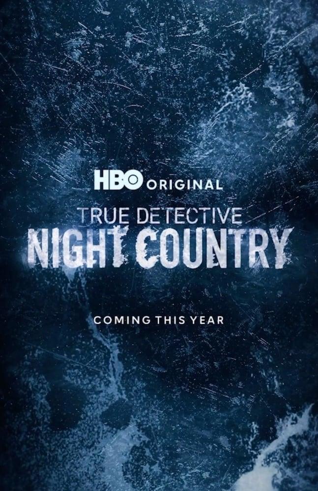 True Detective: Night Country (Miniserie de TV)
