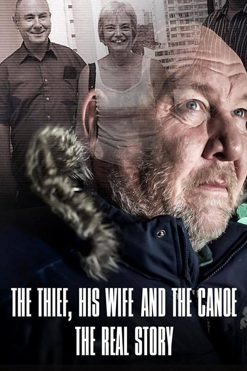 The Thief, His Wife and the Canoe: The Real Story