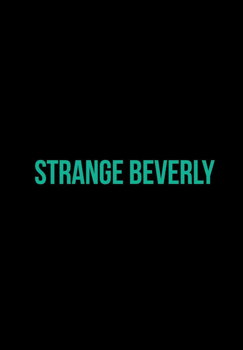 Strange Beverly (S)