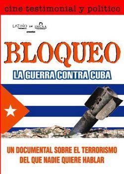 Bloqueo, la guerra contra Cuba