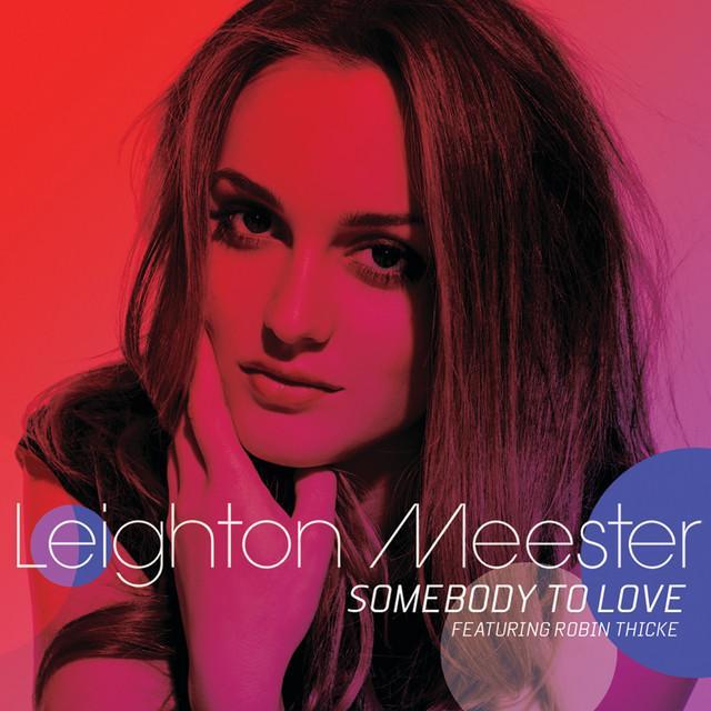 Leighton Meester ft. Robin Thicke: Somebody to Love (Music Video)