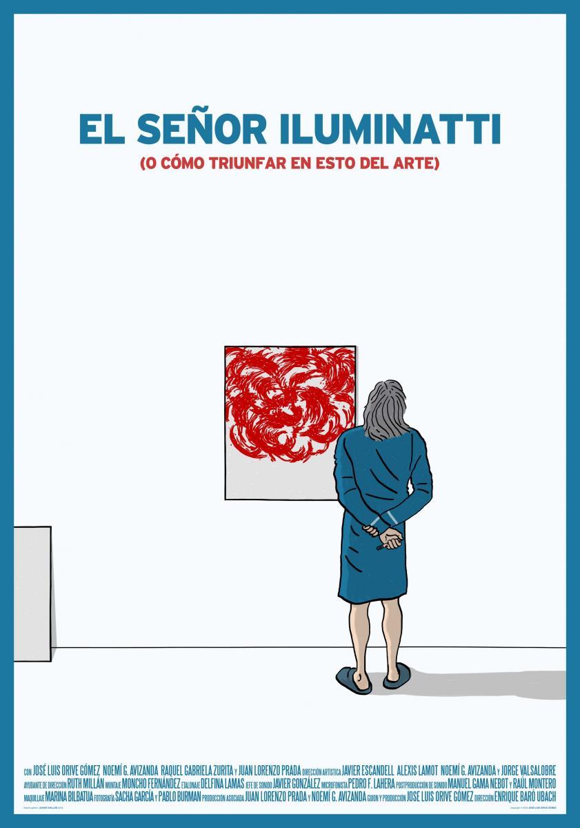 El señor Iluminatti (o cómo triunfar en esto del arte) (C)