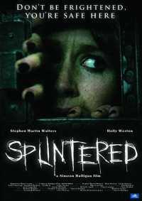 Splintered