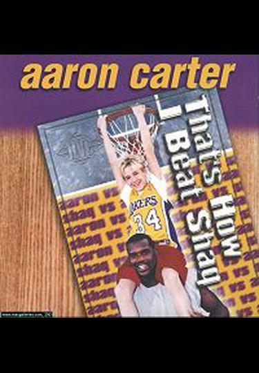 Aaron Carter: That's How I Beat Shaq (Vídeo musical)