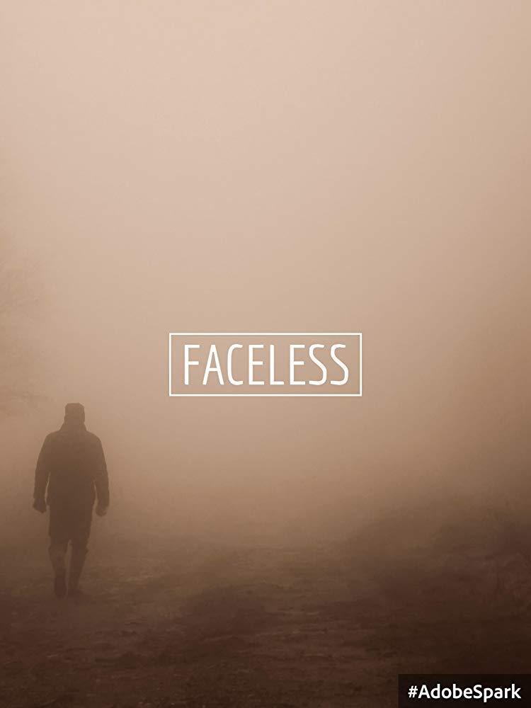 Faceless (S)