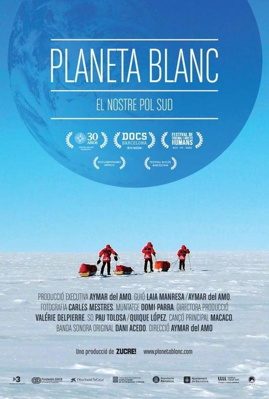 Planeta Blanco: Nuestro Polo Sur