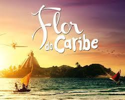 Flor do Caribe (TV Series)