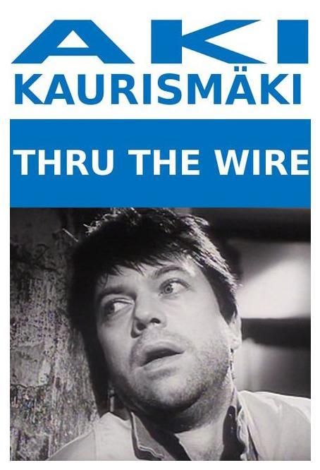 Thru the Wire (S)