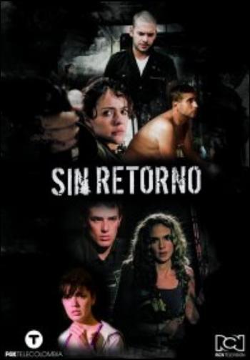 Sin retorno (TV Series)