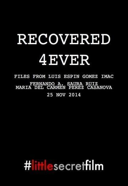 Recovered 4ever (#littlesecretfilm)