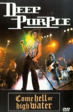 Deep Purple: Come Hell or High Water