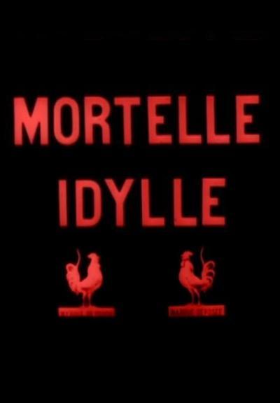 Mortelle idylle (S)