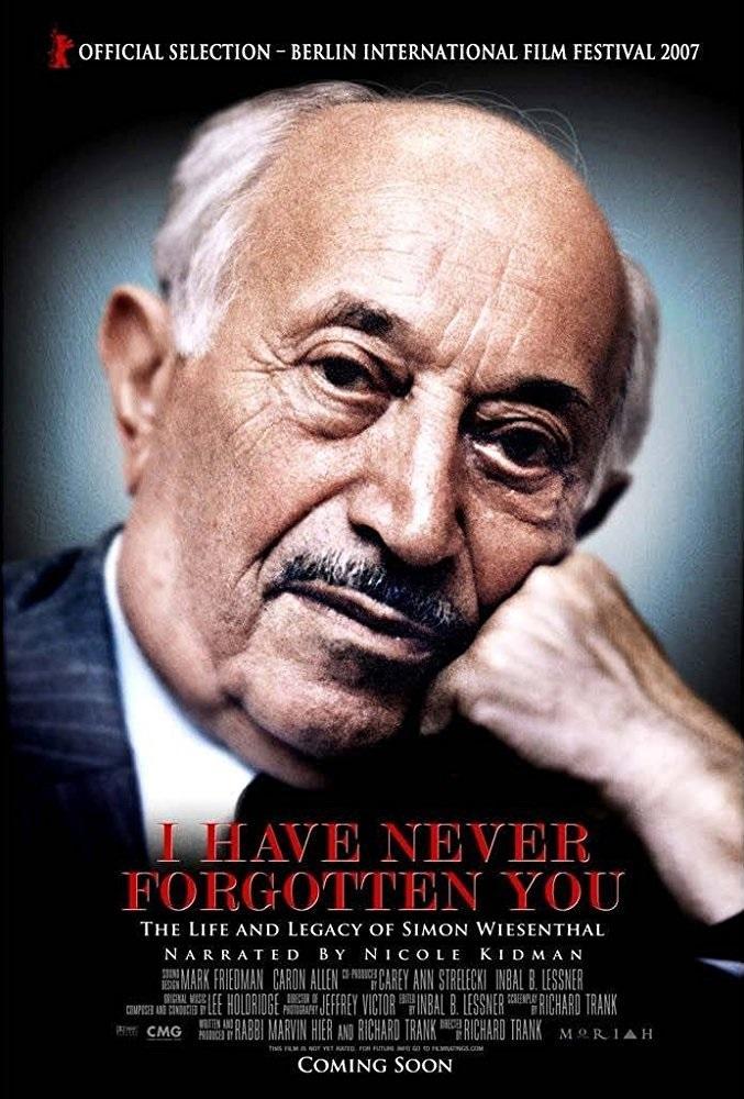 I Have Never Forgotten You: The Life & Legacy of Simon Wiesenthal