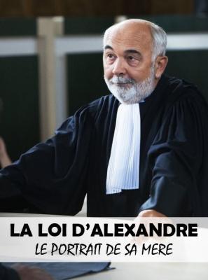 La loi d'Alexandre: Le Portrait de sa mère (TV)