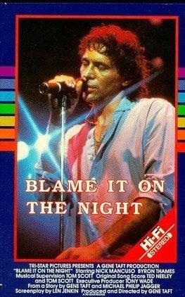 Blame It on the Night