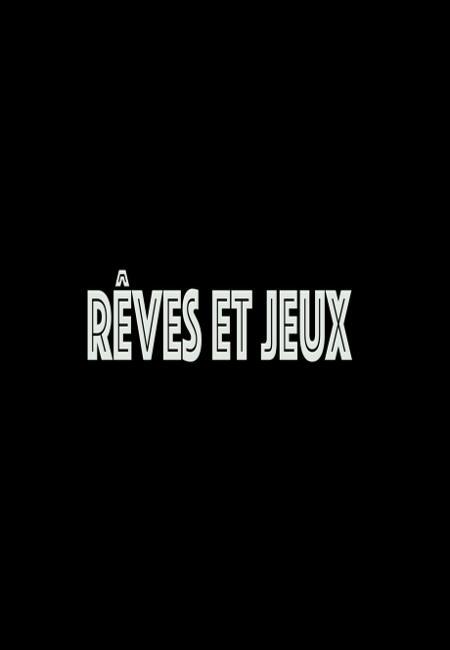 Rêves et Jeux (C)