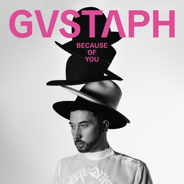 Gustaph: Because Of You (Vídeo musical)