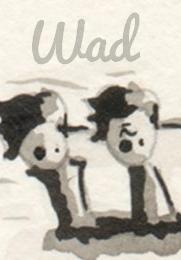 Wad (S)