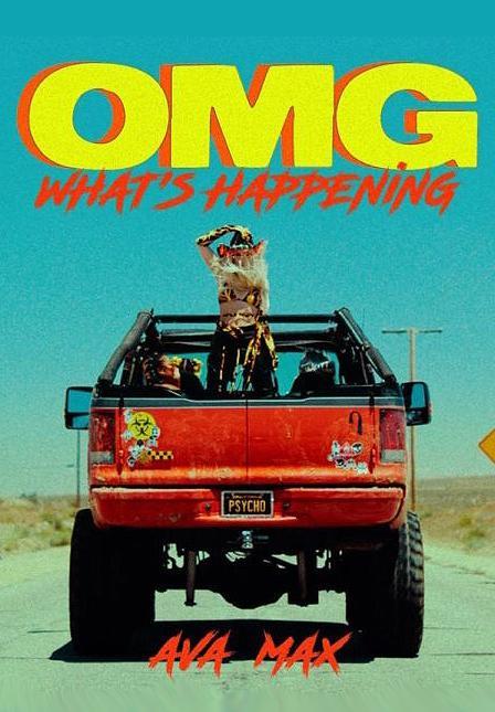 Ava Max: OMG What's Happening (Vídeo musical)