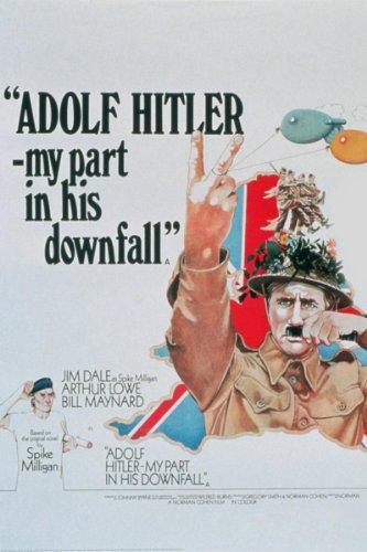 Adolf Hitler: Mi contribución a su caída