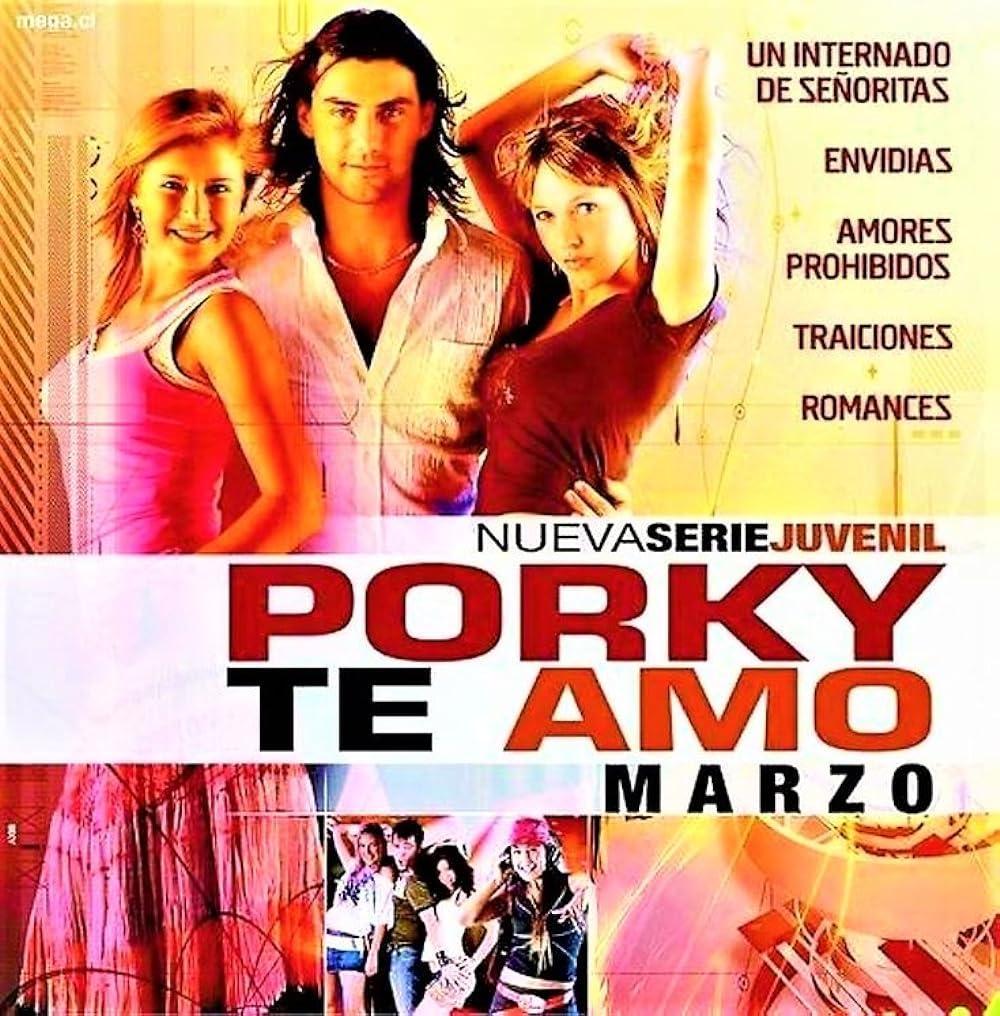 Porky te amo (Serie de TV)