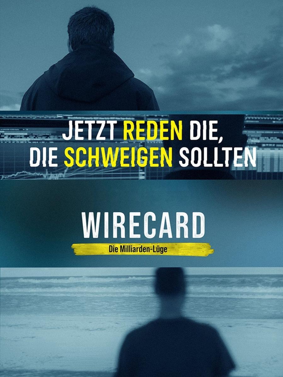 Wirecard: The Billion Euro Lie