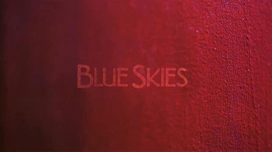 Blue Skies (S)