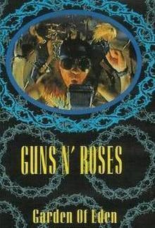 Guns N' Roses: Garden of Eden (Music Video)