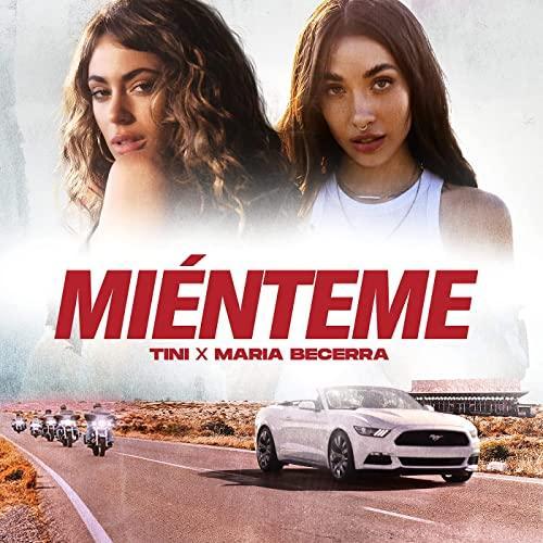 Tini & María Becerra: Miénteme (Vídeo musical)