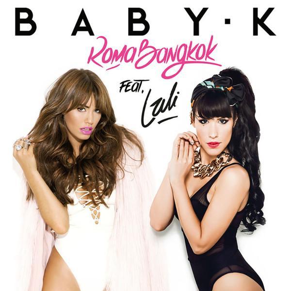 Baby K Feat. Lali: Roma - Bangkok (Spanish Version) (Music Video)