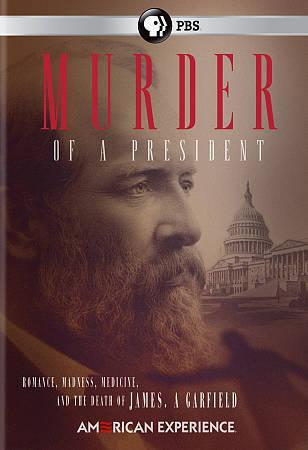 Murder of a President (American Experience)